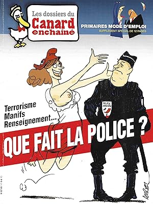 Seller image for Terrorisme, manifs, renseignement : Que fait la police ? ("Les Dossiers du Canard Enchan n141 octobre 2016) for sale by Bouquinerie "Rue du Bac"