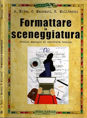 Seller image for Formattare la sceneggiatura for sale by iolibrocarmine