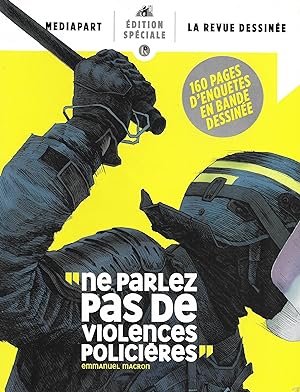"Ne parlez pas de violences polilcières " (Emmanuel Macron)