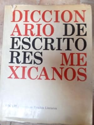Seller image for Diccionario de escritores mexicanos for sale by Libros del cuervo