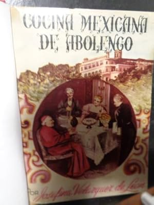 Seller image for Cocina Mexicana de Abolengo for sale by Libros del cuervo