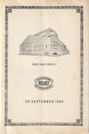 Programmheft EXCLUSIV-GALA-PREMJERE 100 Jahre FRIEDRICHSTADTPALAST 29. September 1967