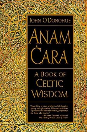 Immagine del venditore per Anam Cara: A Book of Celtic Wisdom venduto da WeBuyBooks