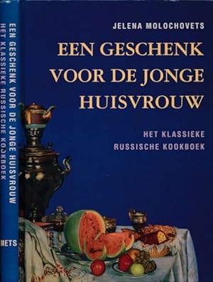Bild des Verkufers fr Een Geschenk voor de Jonge Huisvrouw: Het klassieke Russische kookboek. zum Verkauf von Antiquariaat Fenix