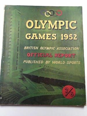 Bild des Verkufers fr Olympic Games 1952: British Olympic Association: official report zum Verkauf von Cotswold Internet Books