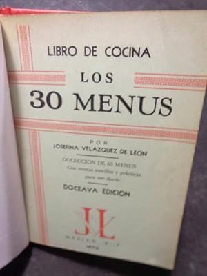Seller image for Los treinta mens. 1970. Seleccin de Recetas de Cocina Sencilla para uso Diario. for sale by Libros del cuervo