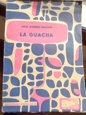 Seller image for La guacha for sale by Libros del cuervo