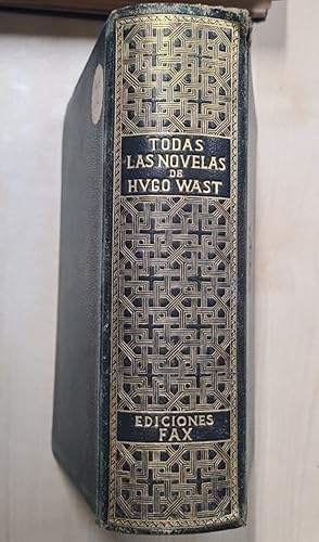 Seller image for TODAS LAS NOVELAS DE HUGO WAST for sale by Libros Tobal