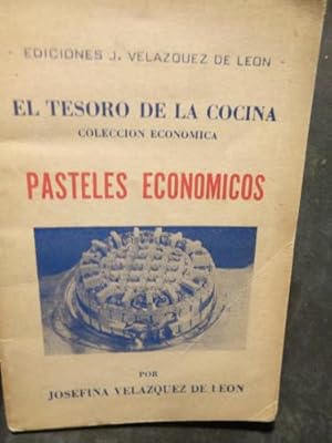 Imagen del vendedor de El tesoro de la cocina. Coleccin econmica. Pasteles Econmicos. a la venta por Libros del cuervo