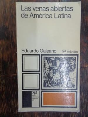 Imagen del vendedor de Las venas abiertas de Amrica Latina a la venta por Libros del cuervo