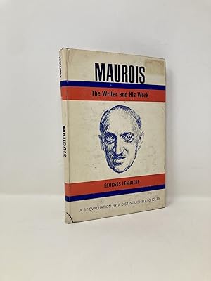 Image du vendeur pour Maurois; the Writer and His Work mis en vente par Southampton Books