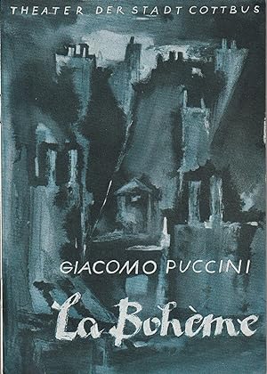 Bild des Verkufers fr Programmheft Giacomo Puccini LA BOHEME Premiere 26. August 1962 Spielzeit 1962 Heft 13 zum Verkauf von Programmhefte24 Schauspiel und Musiktheater der letzten 150 Jahre
