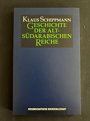 Seller image for Geschichte der Alt-Sdarabischen Reiche. for sale by Libretto Antiquariat & mundart.ch