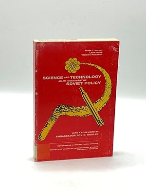 Immagine del venditore per Science and Technology As an Instrument of Soviet Policy venduto da True Oak Books