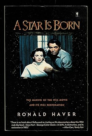 Imagen del vendedor de A Star Is Born : The Making Of The 1954 Movie And Its 1983 Restoration a la venta por Granada Bookstore,            IOBA