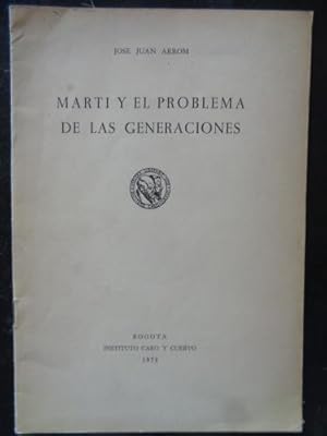 Bild des Verkufers fr Marti y el problema de las generaciones zum Verkauf von Libros del cuervo