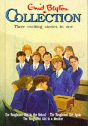 Seller image for The Enid Blyton Collection: "Naughtiest Girl in the School", "Naughtiest Girl Again", "Naughtiest Girl is a Monitor" for sale by WeBuyBooks