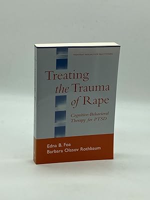 Seller image for Treating the Trauma of Rape Cognitive-Behavioral Therapy for PTSD for sale by True Oak Books