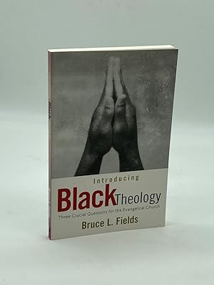 Seller image for Introducing Black Theology Three Crucial Questions for the Evangelical Church for sale by True Oak Books
