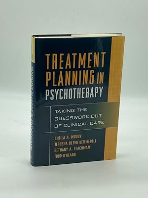 Immagine del venditore per Treatment Planning in Psychotherapy Taking the Guesswork out of Clinical Care venduto da True Oak Books