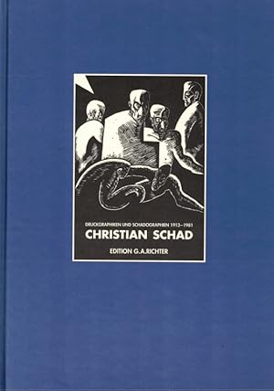 Imagen del vendedor de Christian Schad. Druckgraphiken und Schadographien in Einzelblttern und Mappenwerken 1913 - 1981. Biographie, Ausstellungsverzeichnis und Bibliographie. Gunter A. Richter: Von der Unruhe der Moderne - Der Graphiker Christian Schad. a la venta por Antiquariat Fluck