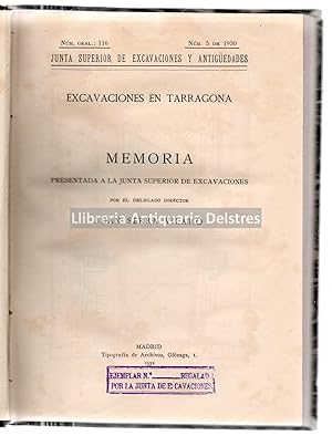 Imagen del vendedor de Excavaciones en Tarragona. Memoria presentada a la Junta Superior de Excavaciones. a la venta por Llibreria Antiquria Delstres