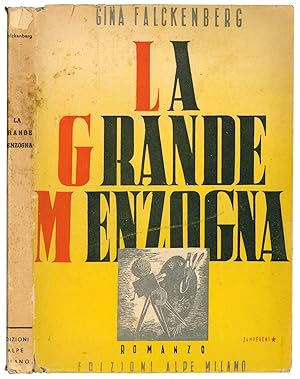 Seller image for La grande menzogna. Romanzo. for sale by Libreria Alberto Govi di F. Govi Sas