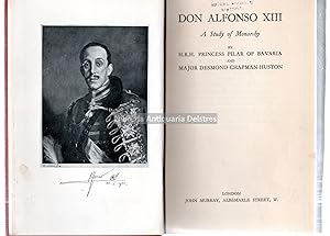 Seller image for Don Alfonso XIII. A Study of Monarchy. for sale by Llibreria Antiquria Delstres