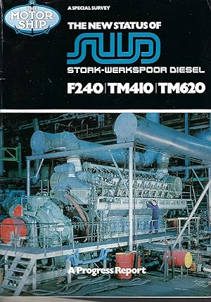 The Motorship: A Special Survey: The New Status of SWD Stork-Wekspoor Diesel F240/TM410/TM620