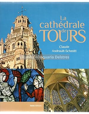 Seller image for La Cathdrale de Tours. for sale by Llibreria Antiquria Delstres