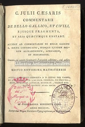 Imagen del vendedor de Comentarii de Bello Gallico, et Civili, ejusque fragmenta, et alia quaecumque exstant. Accedit ad commentarios de Bello Gallico A. Hirtii continuatio, itemque ejusdem Bellum Alexandrium, Africanum, et Hispaniense. Editio novissima Matritensis. a la venta por Llibreria Antiquria Delstres