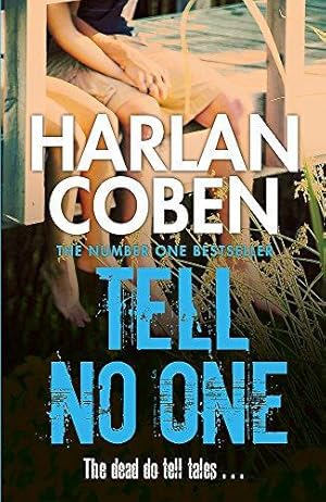 Immagine del venditore per Tell No One: A gripping thriller from the #1 bestselling creator of hit Netflix show Fool Me Once venduto da WeBuyBooks 2