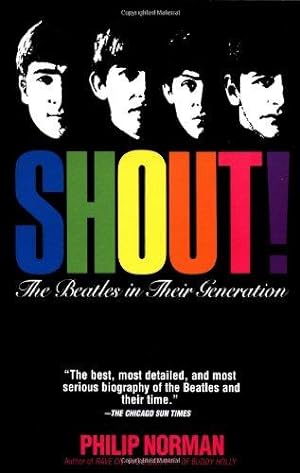 Seller image for Shout!: the Beatles in Their Generation for sale by WeBuyBooks