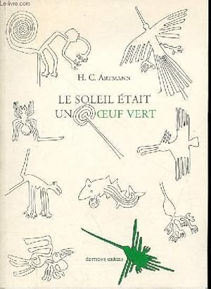 Image du vendeur pour Le soleil tait un oeuf vert. mis en vente par Le-Livre