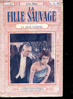 Bild des Verkufers fr La fille sauvage - Tome 4 - La jolie fugitive - Cinema bibliotheque N38 zum Verkauf von Le-Livre