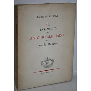 Immagine del venditore per EL PENSAMIENTO DE ANTONIO MACHADO EN JUAN DE MAIRENA venduto da Librera Salamb