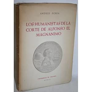 Imagen del vendedor de LOS HUMANISTAS DE LA CORTE DE ALFONSO EL MAGNNIMO a la venta por Librera Salamb