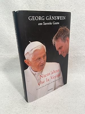 Nient'altro che la Verita: La mia vita al fianco di Benedetto XVI