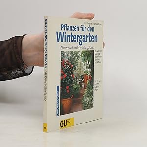 Bild des Verkufers fr Pflanzen fu?r den Wintergarten zum Verkauf von Bookbot