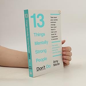 Bild des Verkufers fr 13 Things Mentally Strong People Don't Do zum Verkauf von Bookbot