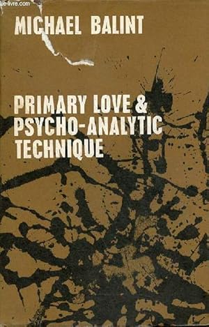 Seller image for Primary love and psycho-analytic technique. for sale by Le-Livre