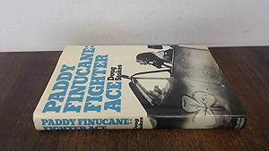 Seller image for Paddy Finucane, Fighter Ace: A Biography of Wing Commander Brendan E.Finucane, D.S.O., D.F.C. and Two Bars for sale by BoundlessBookstore