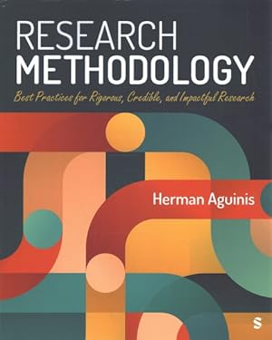 Seller image for Research Methodology : Best Practices for Rigorous, Credible, and Impactful Research for sale by GreatBookPrices