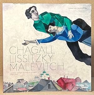 Seller image for Chagall Lissitzky Malevitch _ L'Avant-Garde Russe a Vitebsk 1918-1922 for sale by San Francisco Book Company