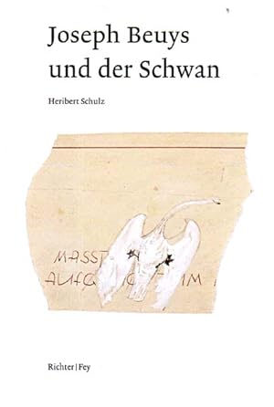 Bild des Verkufers fr Joseph Beuys und der Schwan. zum Verkauf von Antiquariat Querido - Frank Hermann