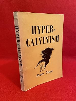 The Emergence of Hyper-Calvinism in English Nonconformity, 1689-1765