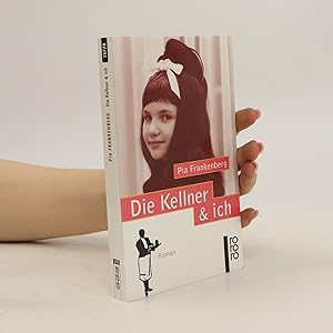 Image du vendeur pour Die Kellner & ich mis en vente par Bookbot