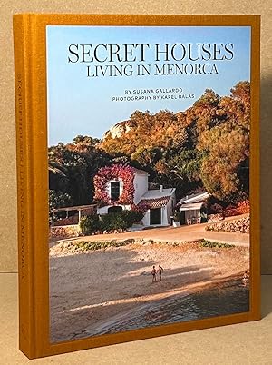 Secret Houses _ Living in Menorca