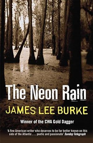 Seller image for The Neon Rain (Dave Robicheaux) for sale by WeBuyBooks