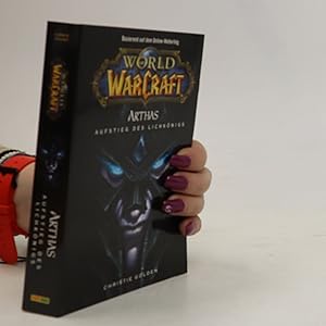 Bild des Verkufers fr World of Warcraft. Arthas. Aufstieg des Lichknigs zum Verkauf von Bookbot